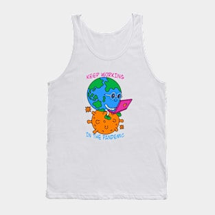 Keep working in the pandemic Tank Top